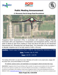 Public meeting flyer with an aerial diagram of a roundabout project at E. Minnesota Park & Range Road, and meeting details for July 10, 2025, from 6–8 PM at Clausen Large Conference Room, Hammond, LA.
