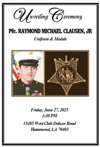 Invitation for the unveiling ceremony of Pfc. Raymond Michael Clausen, Jr.s uniform and medals, featuring his photo in Marine uniform, a Medal of Honor illustration, and event details for June 27, 2025, in Hammond, LA.