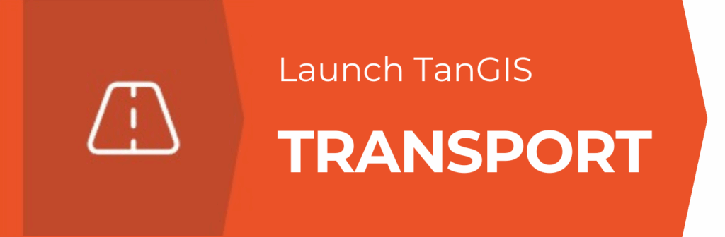 Orange banner with a white road icon on the left, and the text Launch TanGIS TRANSPORT on the right in bold and regular white lettering.